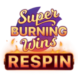 Super Burning Wins Respin