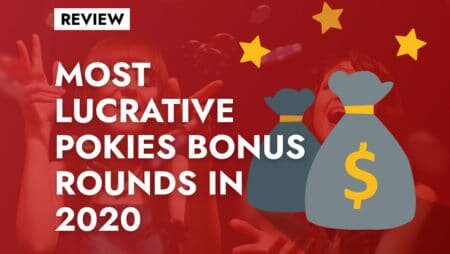 Most Lucrative Pokies Bonus Rounds