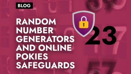 Random Number Generators and Online Pokies Safeguards