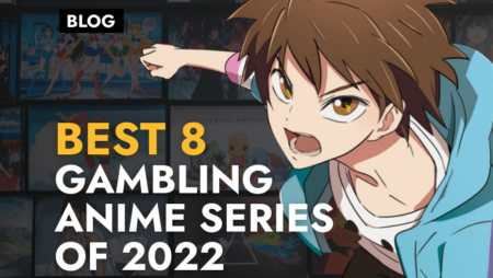 Best 8 Gambling Anime Series – Must Watch in 2025