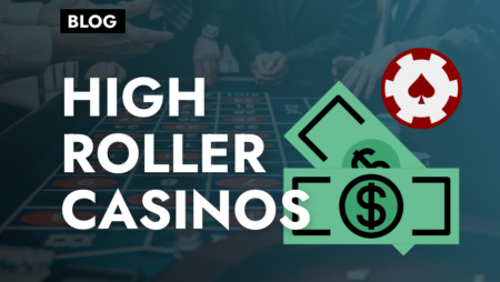 High Roller Casinos: Excellent for Big Stakes Players