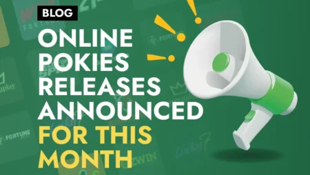 Online Pokies Releases Announced for this Month